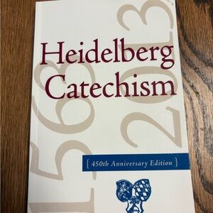 Heidelberg Catechism 450th Anniversary Edition Book